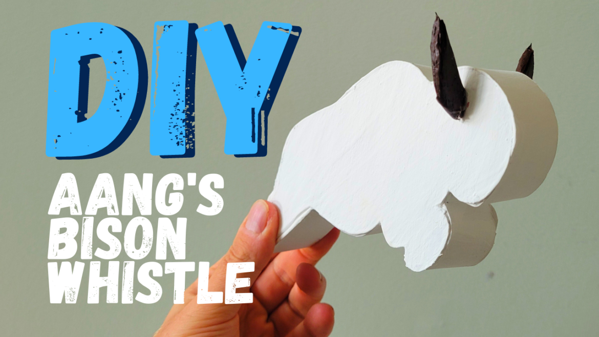 diy aang bison whistle how to make a bison whistle