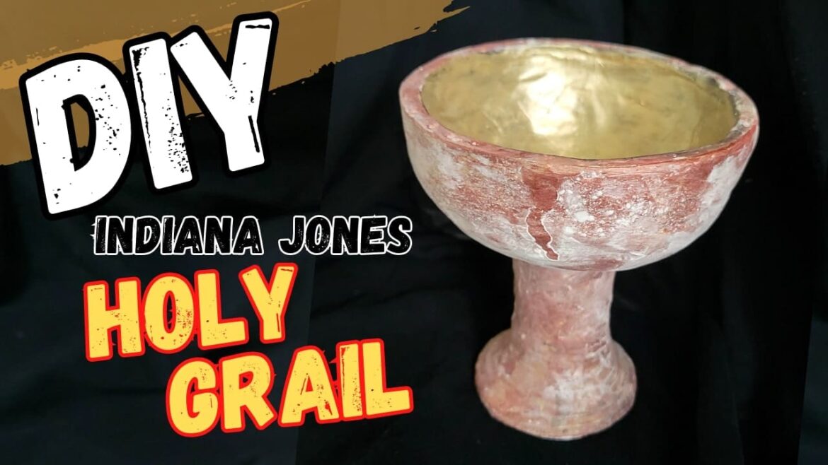 Indiana Jones Holy Grail DIY Indiana Jones Holy Grail DIY